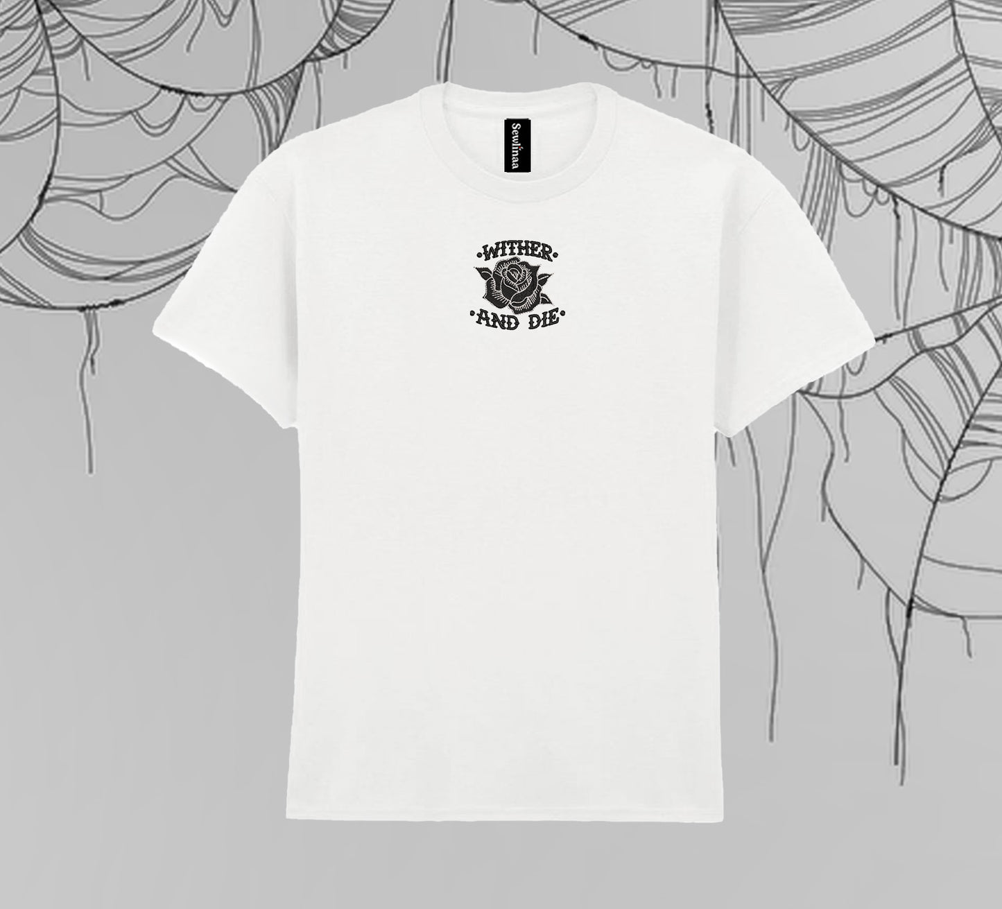 'Wither and Die' Tee