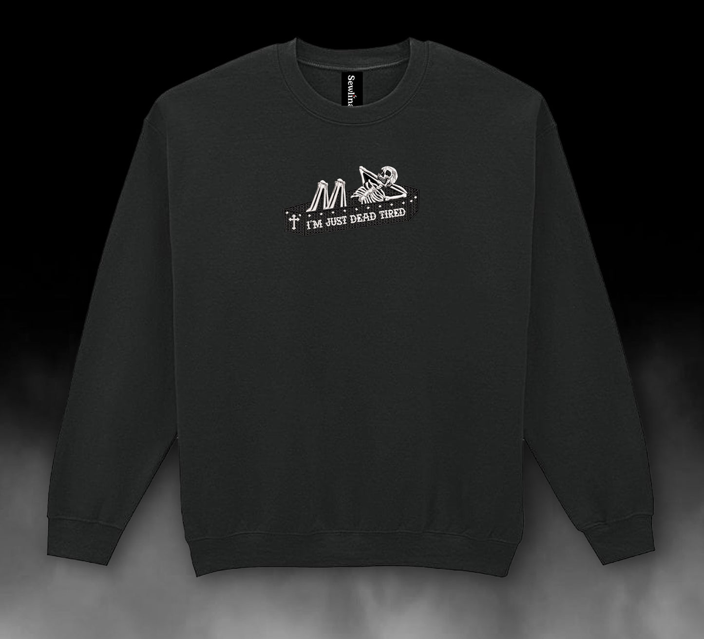 'Dead Tired' Sweatshirt